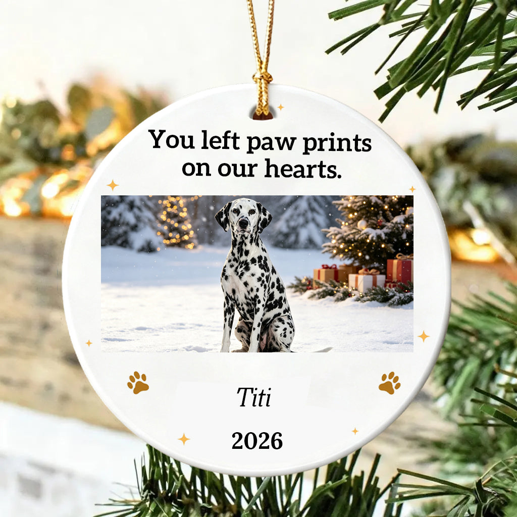 You Left Paw Prints On Our Hearts Forever Custom Dog Photo Memorial Ceramic Ornament For Christmas
