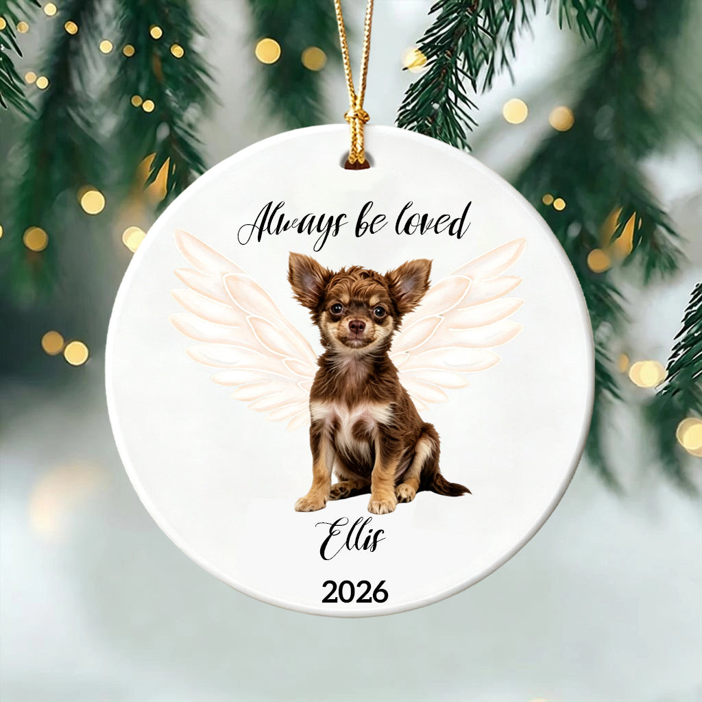 Always Be Loved-A Christmas Ornament for a Pet Who Will Never Be Forgotten-Custom Photo Cernamic Ornament